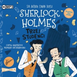 Klasyka dla dzieci Sherlock Holmes Tom 10 Trzej studenci